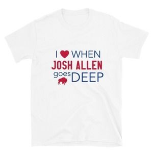 I Heart Josh Allen Goes Deep Buffalo Bills Shirt Football Shirt